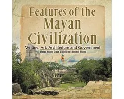 Features of the Mayan Civilization