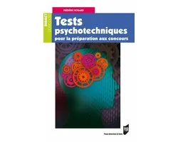 Tests psychotechniques pour la préparation aux concours