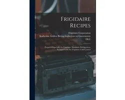 Frigidaire Recipes