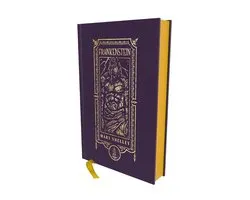 Harper Curated Classics: The Gothic Chronicles Collection- Frankenstein (The Gothic Chronicles Collection): Deluxe Edition