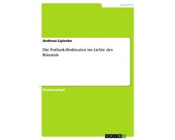 Die Futhark-Brakteaten im Lichte des Rúnatals