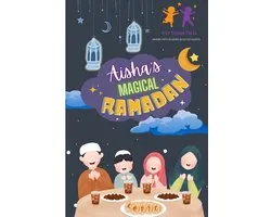 Aisha's Magical Ramadan