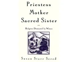 Priestess, Mother, Sacred Sister