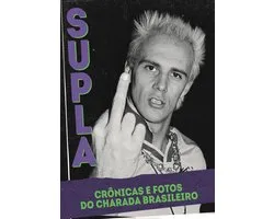 Supla: crônicas e fotos do charada brasileiro