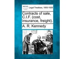 Contracts of Sale, C.I.F. (Cost, Insurance, Freight).