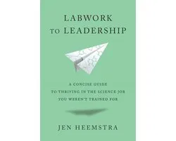 Labwork to Leadership