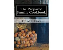 The Prepared Family Cookbook