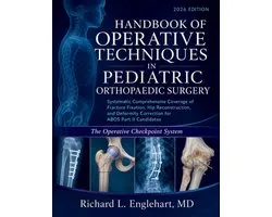 Handbook of Operative Techniques in Pediatric Orthopaedic Surgery 2026