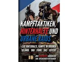 Kampftaktiken, Hinterhalte und urbane Raids