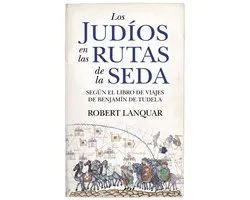 Los judíos en las rutas de la seda