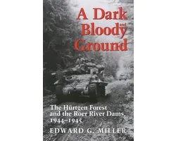 Texas a&M University Military History Series-A Dark and Bloody Ground