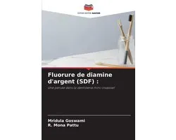 Fluorure de diamine d'argent (SDF)