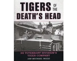 Tigers Of The Death'S Head