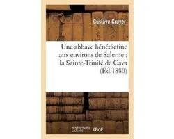Une Abbaye Benedictine Aux Environs de Salerne