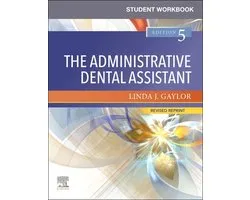 Student Workbook for The Administrative Dental Assistant - Revised Reprint