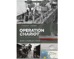 Casemate Illustrated - Operation Chariot