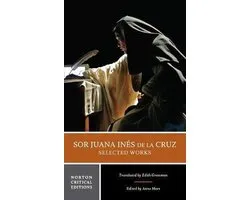 Sor Juana Inés de la Cruz: Selected Works