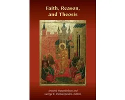Orthodox Christianity and Contemporary Thought - Faith, Reason, and Theosis