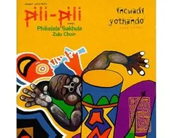 Pili Pili & Phikelela Sakhula - Incwadi Yothando-Love Letter (CD)