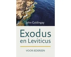 Exodus en Leviticus voor iedereen