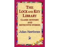 The Lock and Key Library Classic Mystrey and Detective Stories