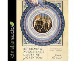 Retrieving Augustine's Doctrine of Creation