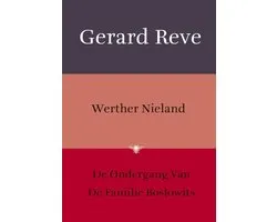 Werther Nieland ; De ondergang van de familie Boslowits