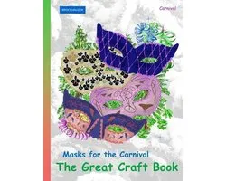 BROCKHAUSEN Masks for the Carnival - The Great Craft Book