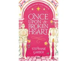 Once upon a broken heart 1 - Once upon a broken heart (svensk utgåva)