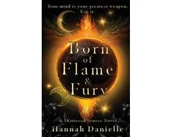 Born of Flame and Fury