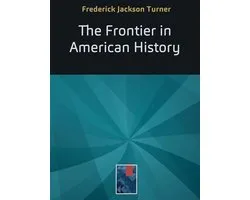 The Frontier in American History