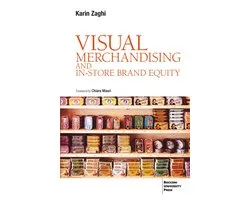 VISUAL MERCHANDISING AND IN-STORE BRAND EQUITY - 2 ed.