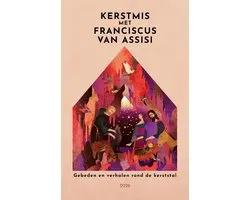 Kerstmis met Franciscus van Assisi