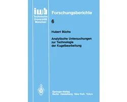 Analytische Untersuchungen zur Technologie der Kugelbearbeitung