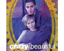 Crazy/Beautiful