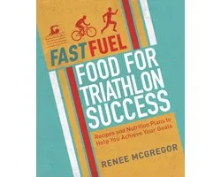 Fast Fuel: Food for Triathlon Success