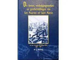 De forten, verdedigingswerken en geschutstellingen van Sint Maarten en Saint Martin