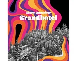 Marc Amacher - Grandhotel (CD)