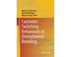 Customer Switching Behaviours in Omnichannel Retailing