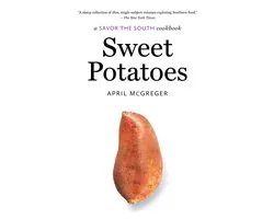 Savor the South Cookbooks- Sweet Potatoes