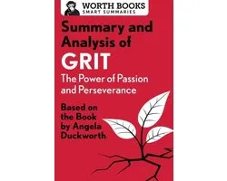 Smart Summaries- Summary and Analysis of Grit: The Power of Passion and Perseverance