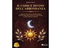 Il Codice Divino Dell'Abbondanza