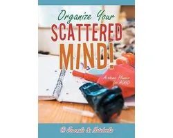 Organize Your Scattered Mind! Academic Planner for ADHD