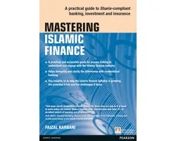 Mastering Islamic Finance: A practical guide to Sharia-compliant banking, investment and insurance