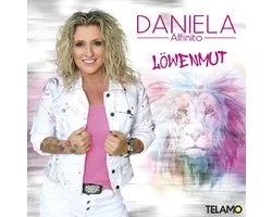 Daniela Alfinito - Löwenmut