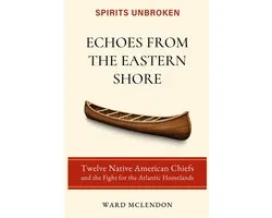Spirits Unbroken- Echoes from the Eastern Shore