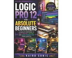 Logic pro 12 for absolute beginners
