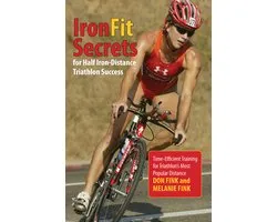 Ironfit Secrets for Half Iron-Distance Triathlon Success