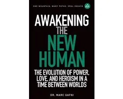 One Mountain Many Paths Oral Essays- Awakening the New Human