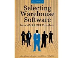Selecting Warehouse Software from WMS and ERP Vendors - Expanded Edition